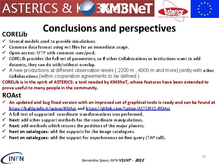 ASTERICS & KM 3 Ne. T CORELib Conclusions and perspectives Several models used to