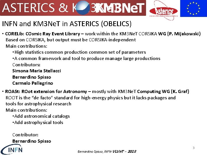 ASTERICS & KM 3 Ne. T INFN and KM 3 Ne. T in ASTERICS