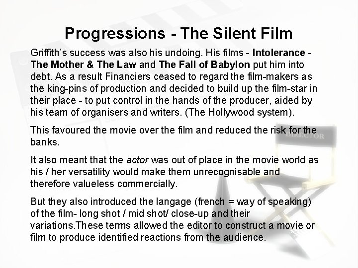 Progressions - The Silent Film Griffith’s success was also his undoing. His films -