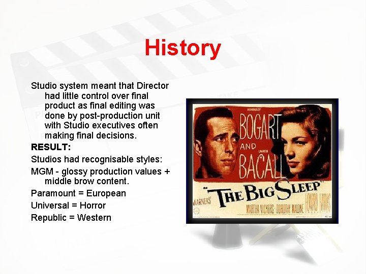 History Studio system meant that Director had little control over final product as final