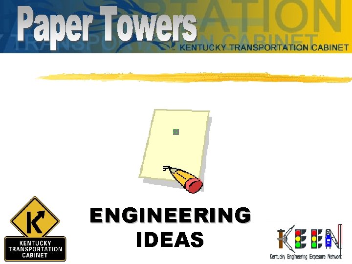 ENGINEERING IDEAS 