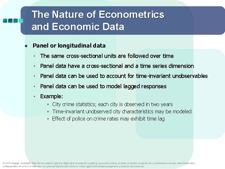 The Nature of Econometrics and Economic Data ● Panel or longitudinal data • The
