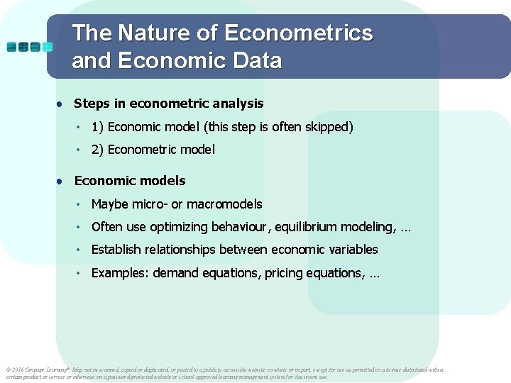 The Nature of Econometrics and Economic Data ● Steps in econometric analysis • 1)