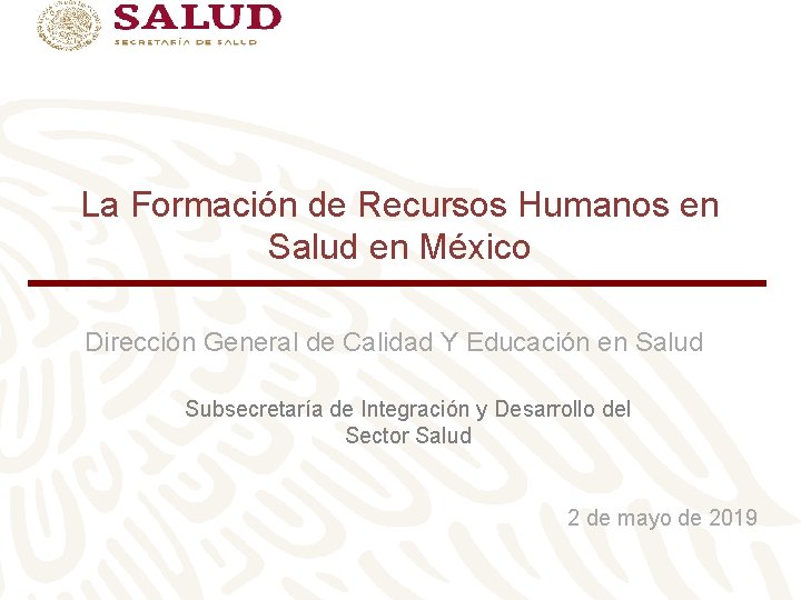 La Formacin de Recursos Humanos en Salud en