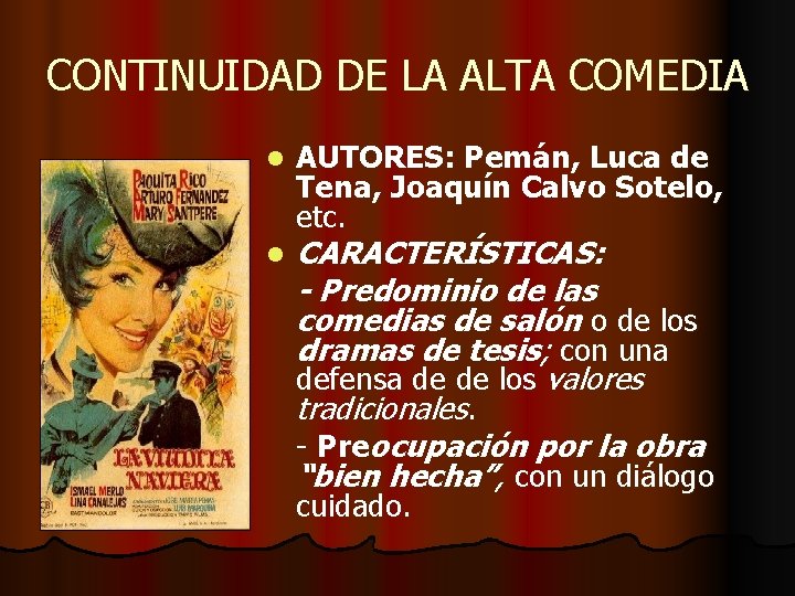 CONTINUIDAD DE LA ALTA COMEDIA l l AUTORES: Pemán, Luca de Tena, Joaquín Calvo