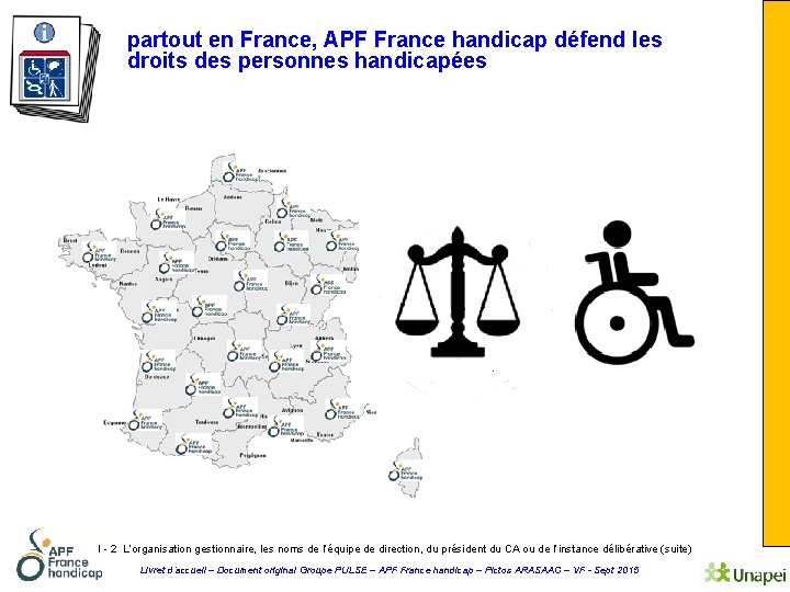 partout en France, APF France handicap défend les droits des personnes handicapées I -