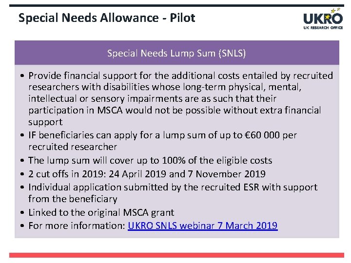 Special Needs Allowance - Pilot Special Needs Lump Sum (SNLS) • Provide financial support