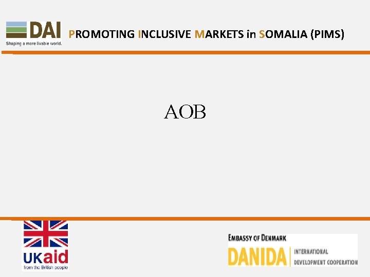 PROMOTING INCLUSIVE MARKETS in SOMALIA (PIMS) AOB 