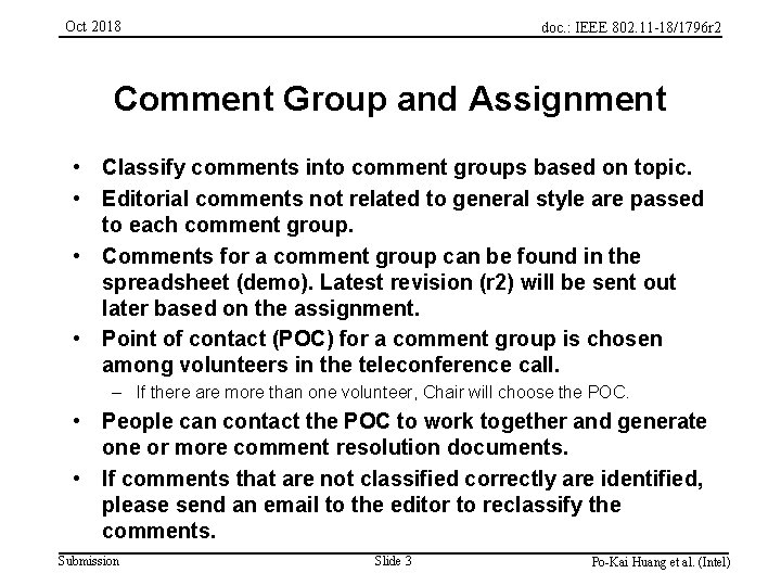 Oct 2018 doc. : IEEE 802. 11 -18/1796 r 2 Comment Group and Assignment