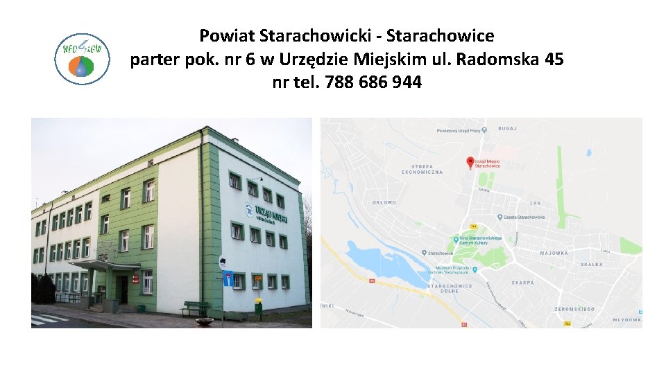 Powiat Starachowicki - Starachowice parter pok. nr 6 w Urzędzie Miejskim ul. Radomska 45