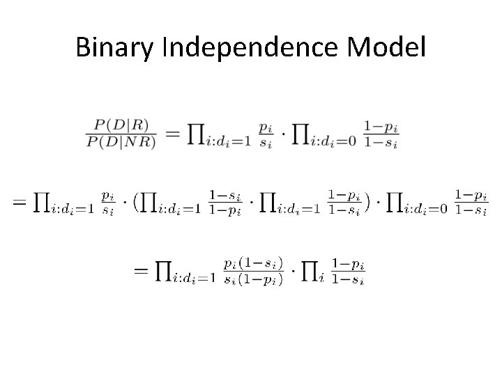 Binary Independence Model 