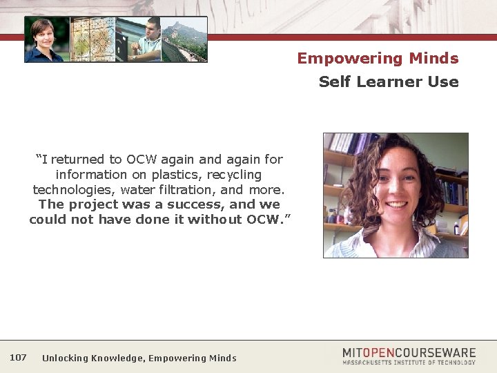 Empowering Minds Self Learner Use “I returned to OCW again and again for information