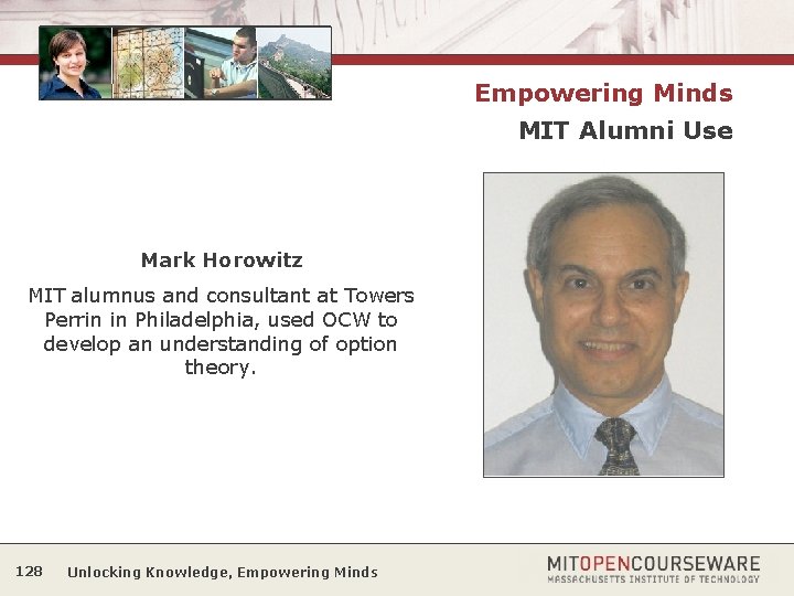 Empowering Minds MIT Alumni Use Mark Horowitz MIT alumnus and consultant at Towers Perrin