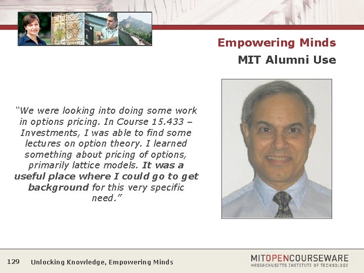 Empowering Minds MIT Alumni Use “We were looking into doing some work in options