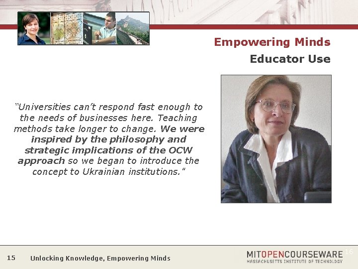 Empowering Minds Educator Use “Universities can’t respond fast enough to the needs of businesses