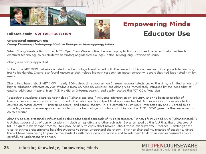 Empowering Minds Full Case Study - NOT FOR PROJECTION Educator Use Unexpected opportunities Zhang