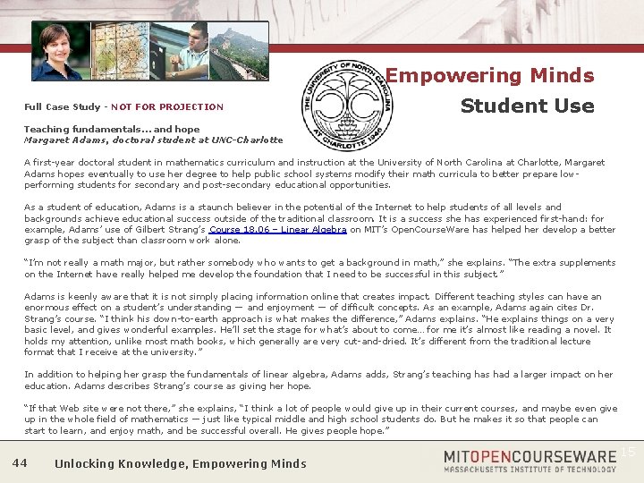 Empowering Minds Full Case Study - NOT FOR PROJECTION Student Use Teaching fundamentals… and