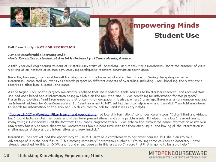 Empowering Minds Student Use Full Case Study - NOT FOR PROJECTION A more comfortable