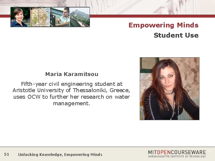 Empowering Minds Student Use Maria Karamitsou Fifth-year civil engineering student at Aristotle University of