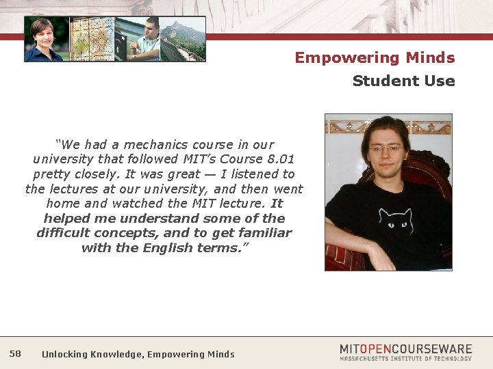 Empowering Minds Student Use “We had a mechanics course in our university that followed