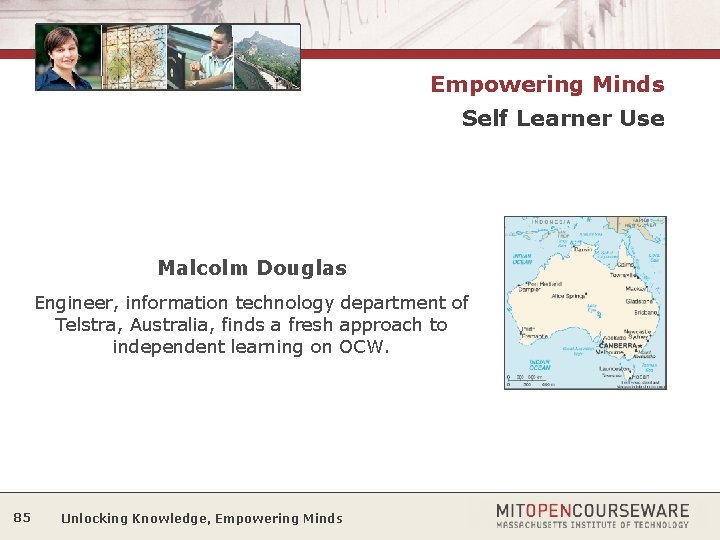 Empowering Minds Self Learner Use Malcolm Douglas Engineer, information technology department of Telstra, Australia,