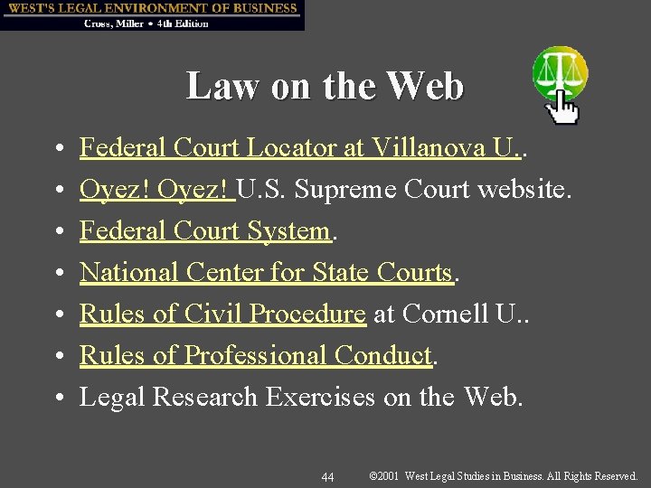 Law on the Web • • Federal Court Locator at Villanova U. . Oyez!