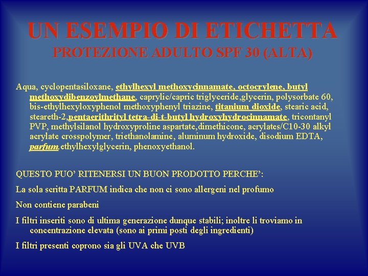 UN ESEMPIO DI ETICHETTA PROTEZIONE ADULTO SPF 30 (ALTA) Aqua, cyclopentasiloxane, ethylhexyl methoxycinnamate, octocrylene, UN ESEMPIO DI ETICHETTA PROTEZIONE ADULTO SPF 30 (ALTA) Aqua, cyclopentasiloxane, ethylhexyl methoxycinnamate, octocrylene,