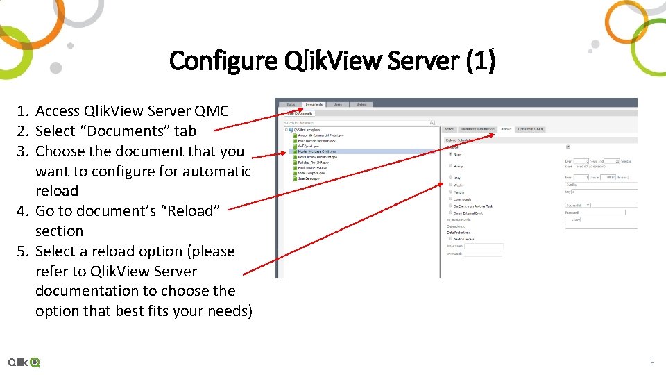 Configure Qlik. View Server (1) 1. Access Qlik. View Server QMC 2. Select “Documents”