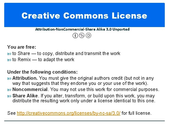 Creative Commons License Attribution-Non. Commercial-Share Alike 3. 0 Unported You are free: to Share