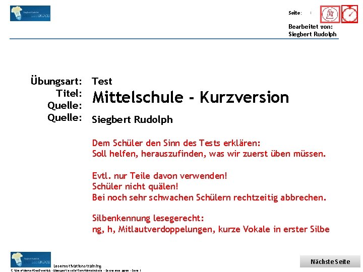Übungsart: Seite: 1 Bearbeitet von: Siegbert Rudolph Übungsart: Test Titel: Quelle: Siegbert Rudolph Mittelschule