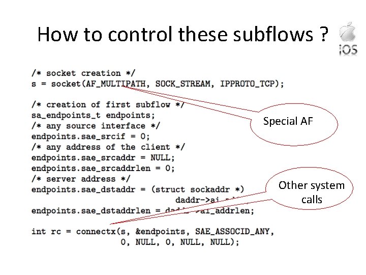 How to control these subflows ? Special AF Other system calls 