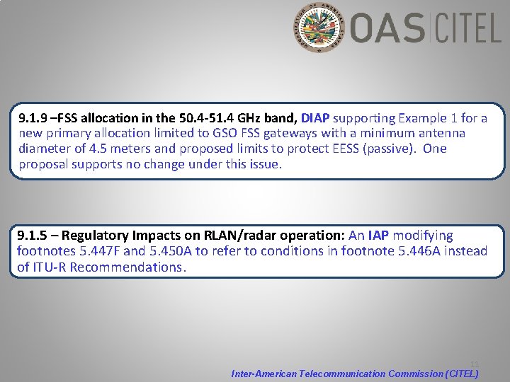 9. 1. 9 –FSS allocation in the 50. 4 -51. 4 GHz band, DIAP