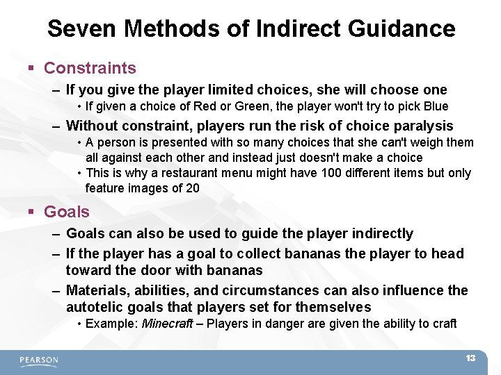 Seven Methods of Indirect Guidance Constraints – If you give the player limited choices,