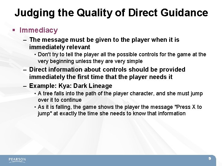 Judging the Quality of Direct Guidance Immediacy – The message must be given to