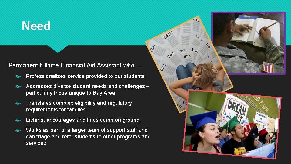 Need Permanent fulltime Financial Aid Assistant who…. Professionalizes service provided to our students Addresses Need Permanent fulltime Financial Aid Assistant who…. Professionalizes service provided to our students Addresses