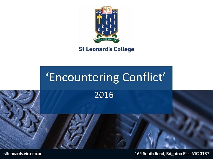 ‘Encountering Conflict’ 2016 