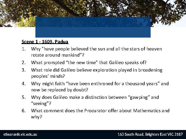 Scene 1 - 1609, Padua 1. Why "have people believed the sun and all