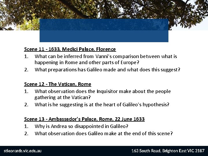 Scene 11 - 1633, Medici Palace, Florence 1. What can be inferred from Vanni’s