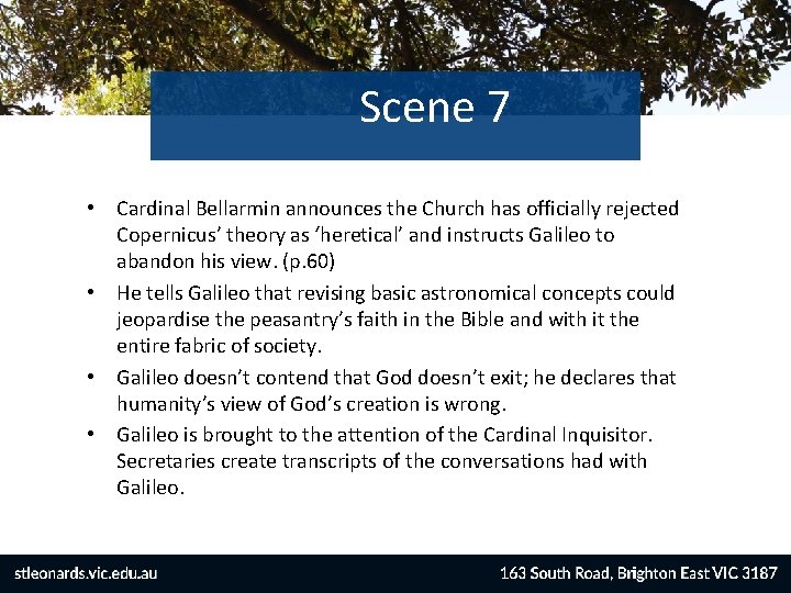 Scene 7 • Cardinal Bellarmin announces the Church has officially rejected Copernicus’ theory as