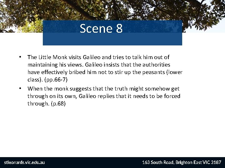 Scene 8 • The Little Monk visits Galileo and tries to talk him out