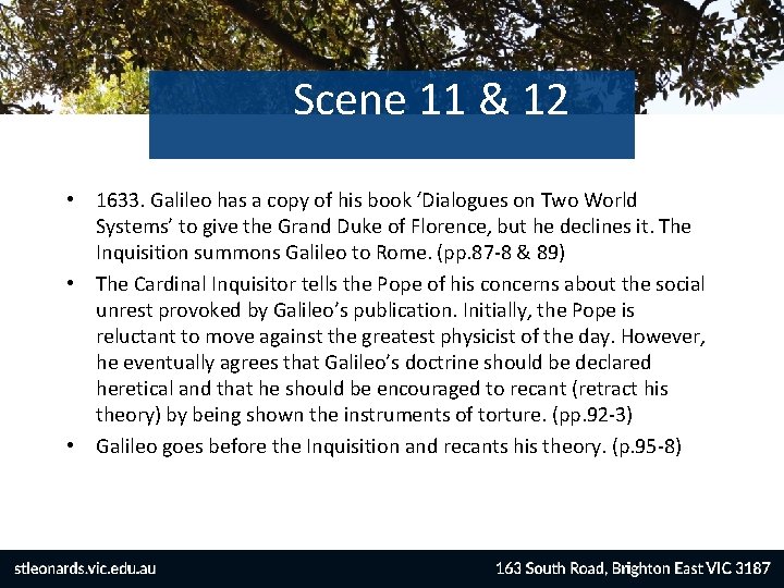 Scene 11 & 12 • 1633. Galileo has a copy of his book ‘Dialogues