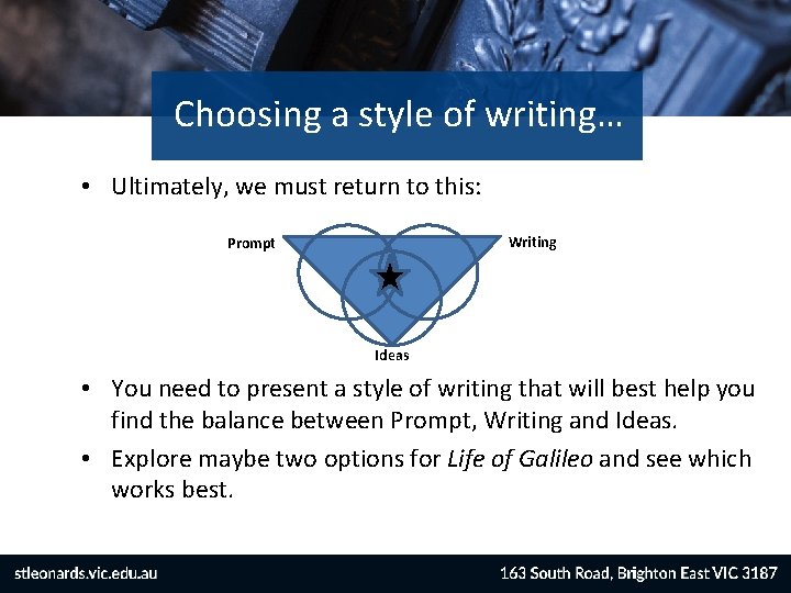 Choosing a style of writing… • Ultimately, we must return to this: Writing Prompt