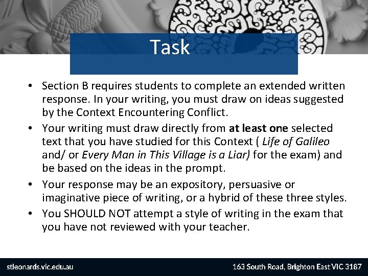 Task • Section B requires students to complete an extended written response. In your