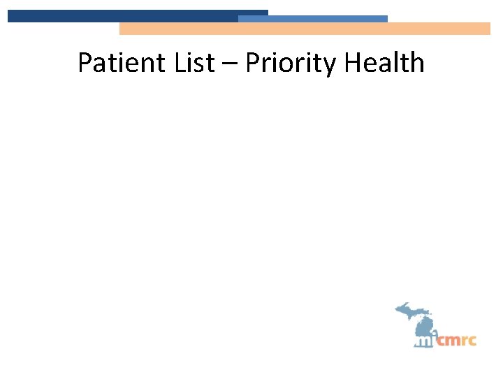Patient List – Priority Health 