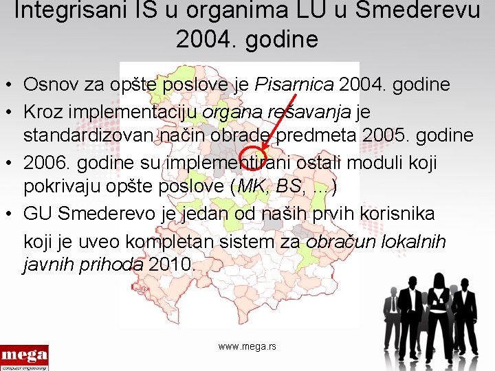 Integrisani IS u organima LU u Smederevu 2004. godine • Osnov za opšte poslove