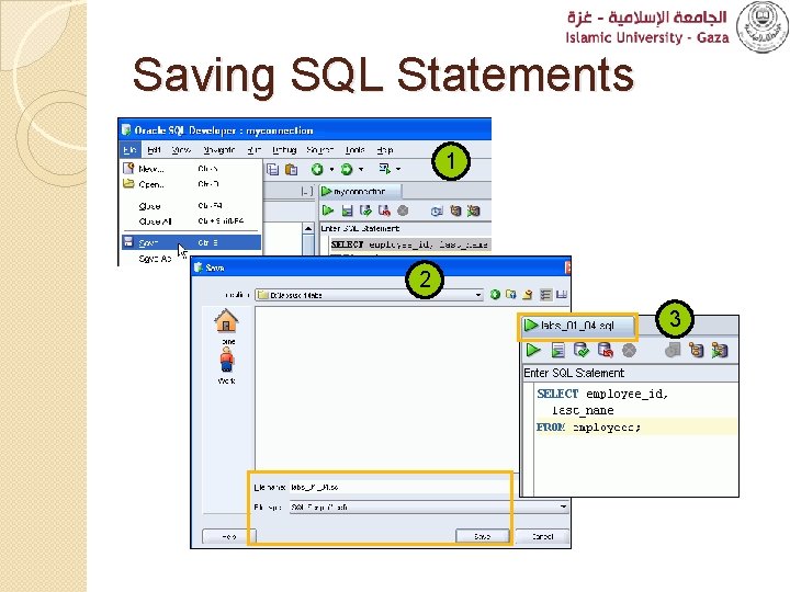 Saving SQL Statements 1 2 3 