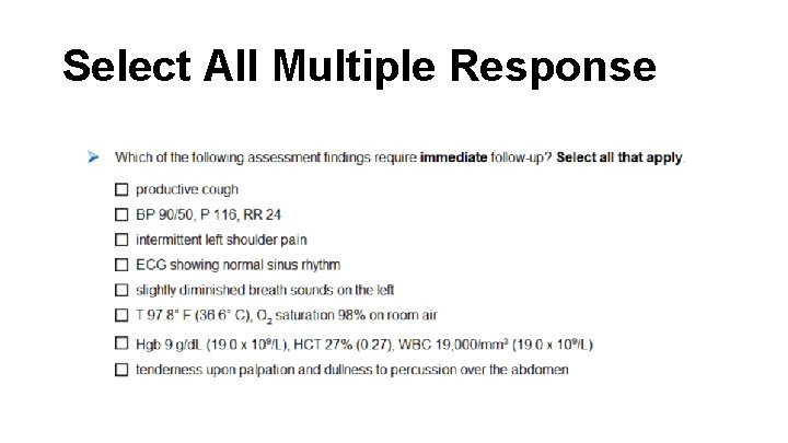Select All Multiple Response 