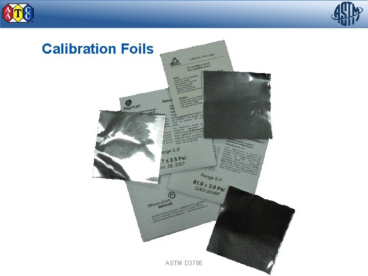 Calibration Foils ASTM D 3786 