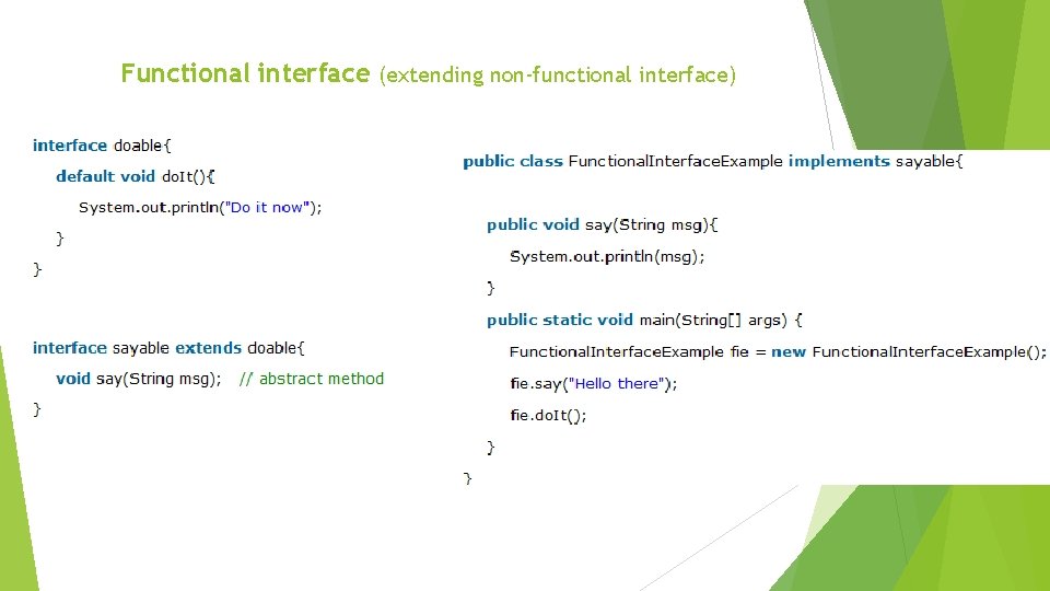 Functional interface (extending non-functional interface) 