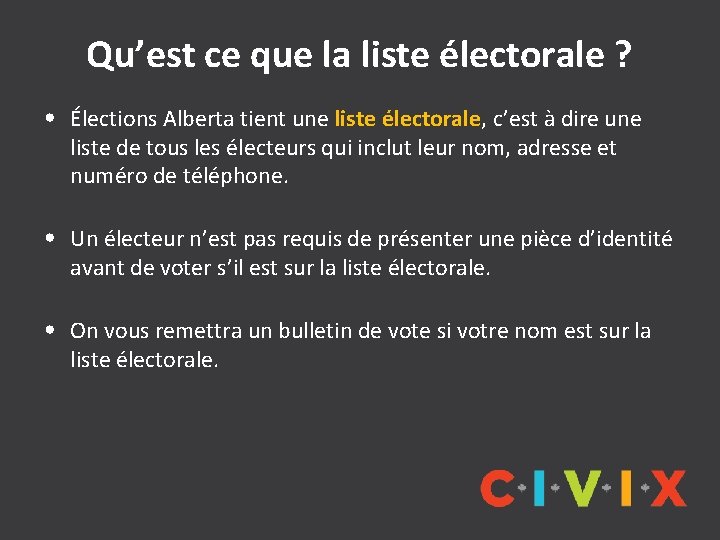 Qu’est ce que la liste électorale ? • Élections Alberta tient une liste électorale,